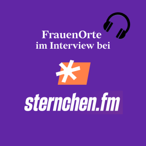 FrauenOrte im Interview bei sternchen.fm