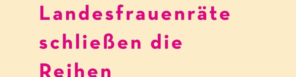 Wahlbeben in Sachsen-Anhalt: Landesfrauenräte schließen die Reihen